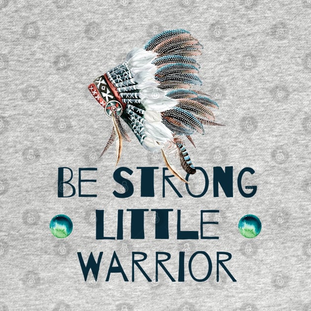 Be Strong Little Warrior by NixieNoo